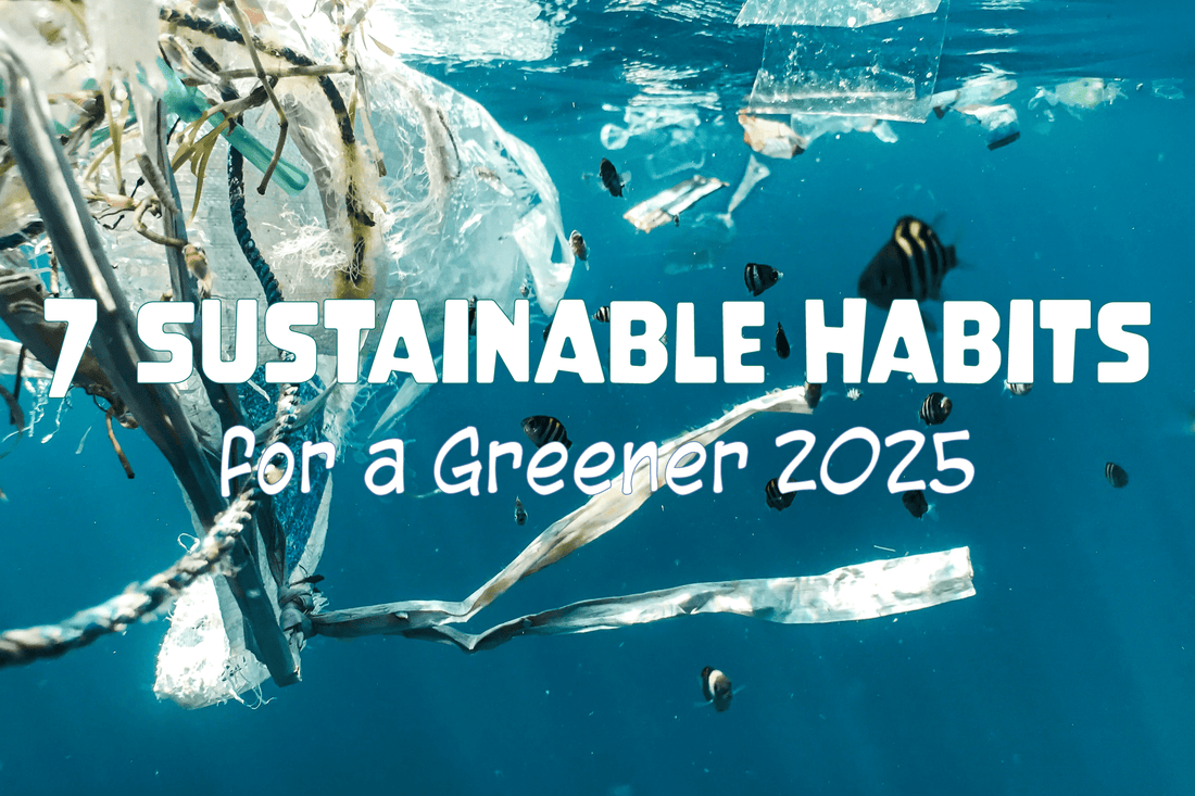 7 Sustainable Habits for a Greener 2025 - Salinity Swimwear