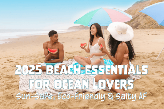 2025 Beach Essentials for Ocean Lovers: Sun-Safe, Eco-Friendly & Salty AF - Salinity Swimwear