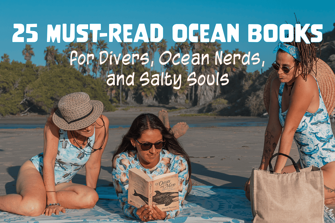 25 Must-Read Ocean Books for Divers, Ocean Nerds, and Salty Souls - Salinity Swimwear